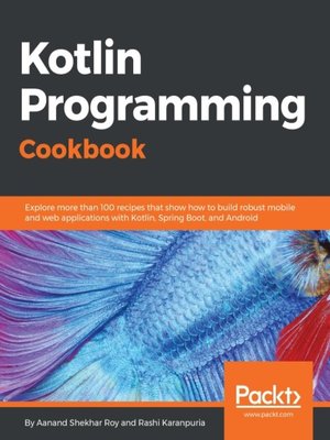 cover image of Kotlin Programming Cookbook